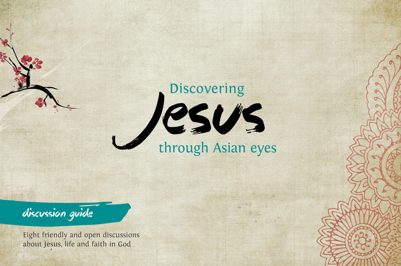 Jesus through Asian Eyes Discussion Guide