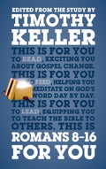 Romans 8-16 for You (God's Word for You)