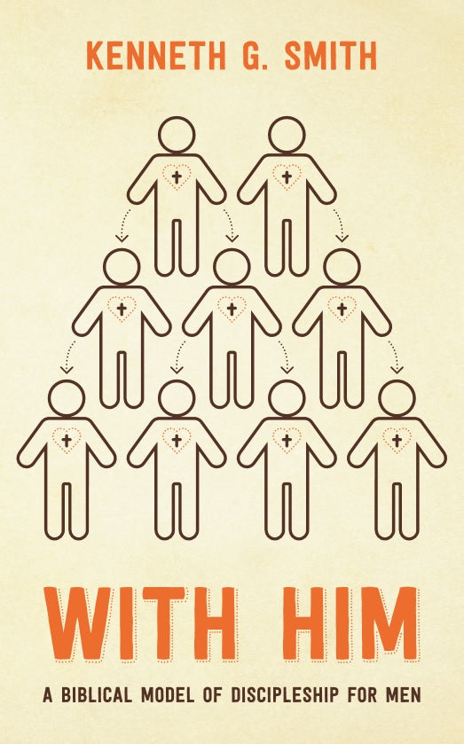 With Him: A biblical model of discipleship for men