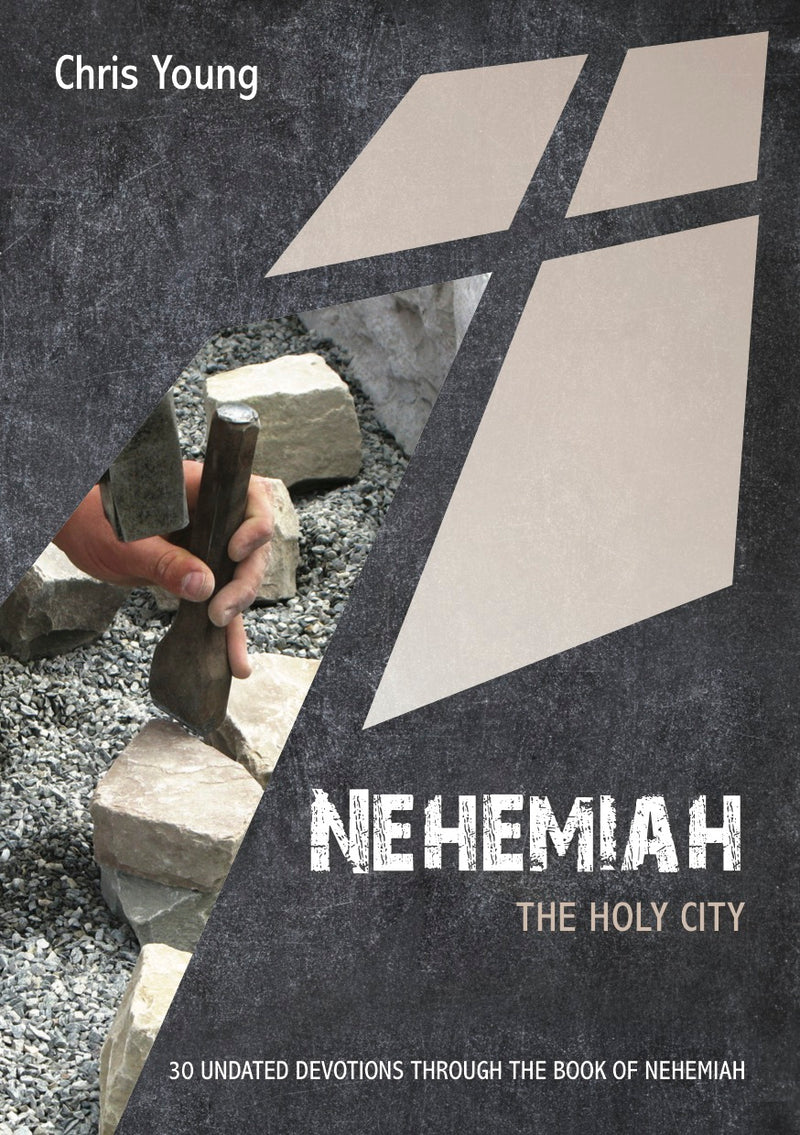 Undated Devotions: Nehemiah