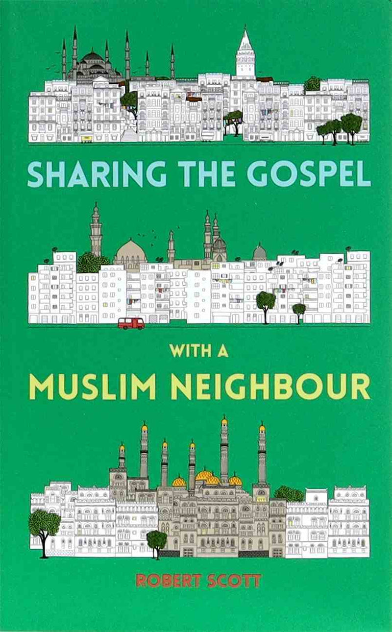 Sharing the Gospel with a Muslim Neighbour