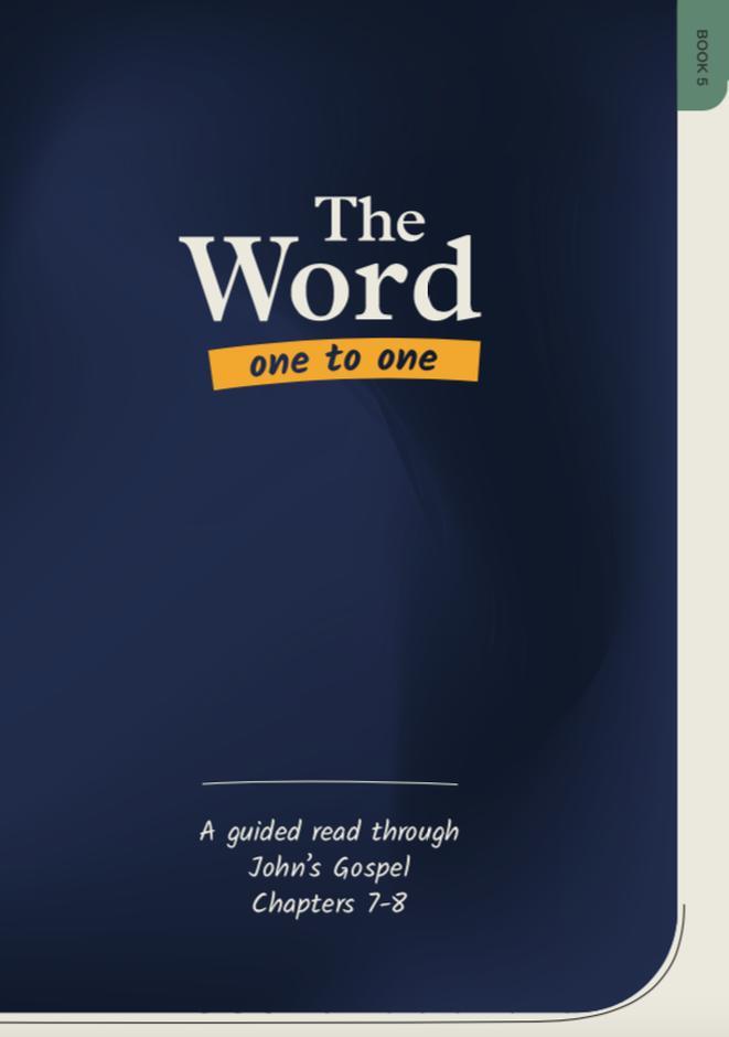 Word One to One Book 5 (John Chapters 7-8)