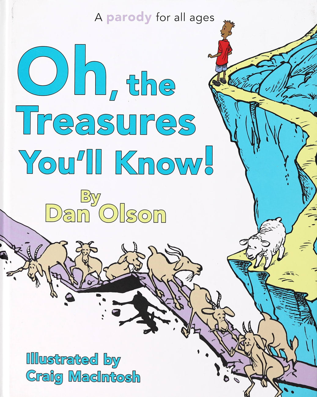 Oh the Treasures You'll Know