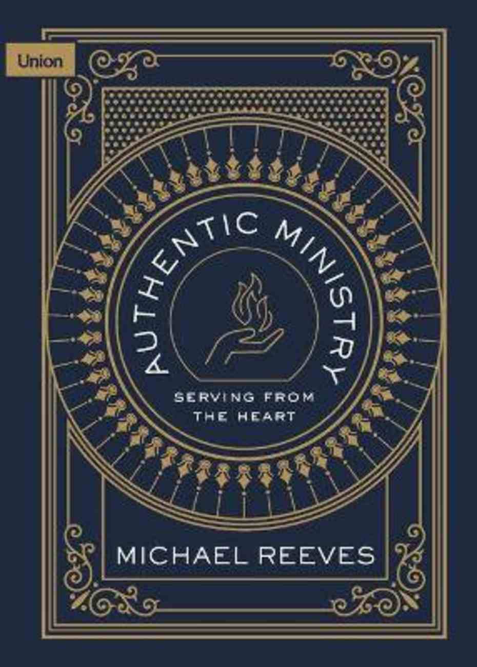 Authentic Ministry: Serving From the Heart