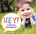 Hey! Is That How God Made Me? (Softcover)
