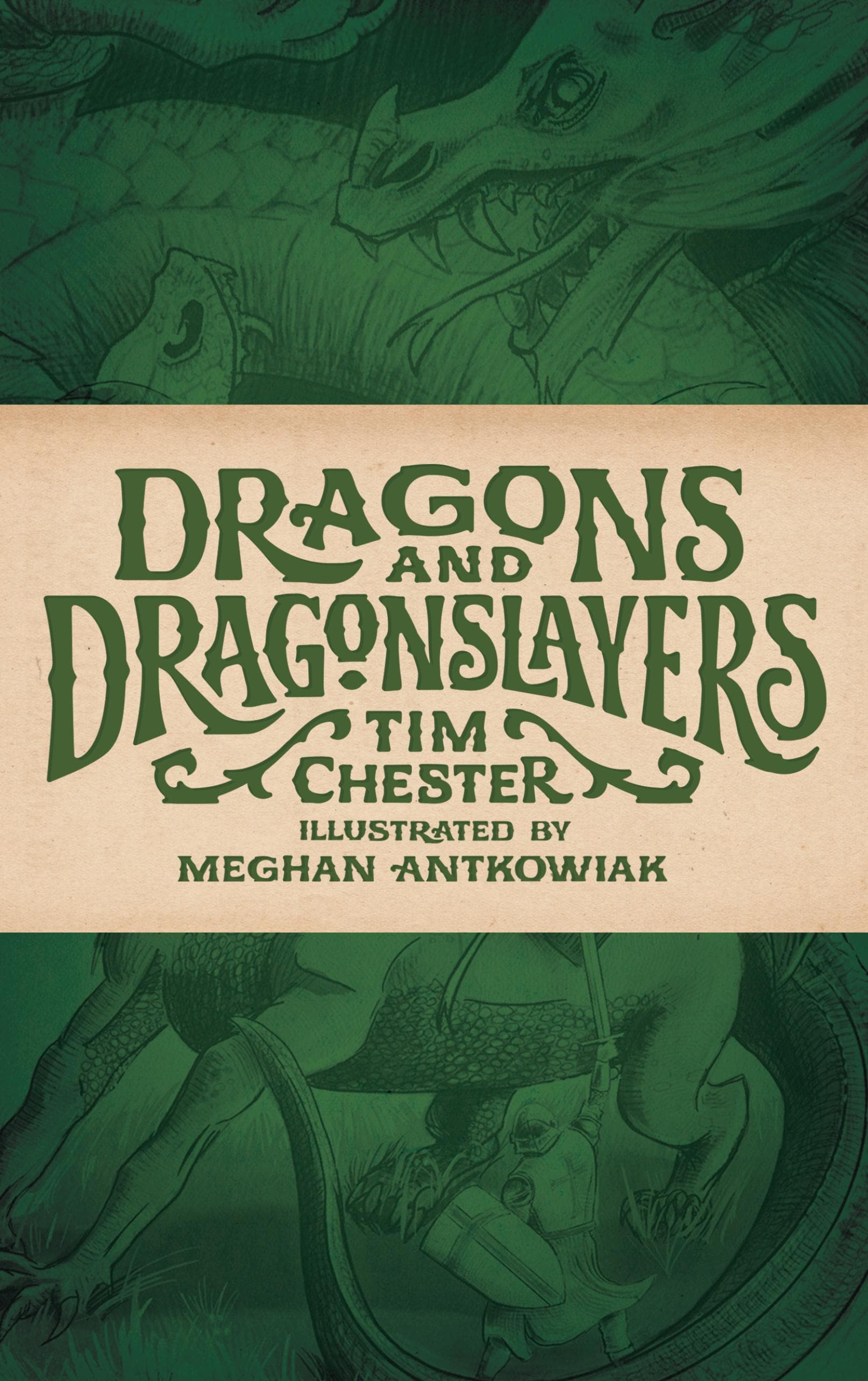 Dragons and Dragonslayers