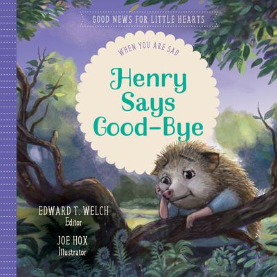 Henry Says Goodbye