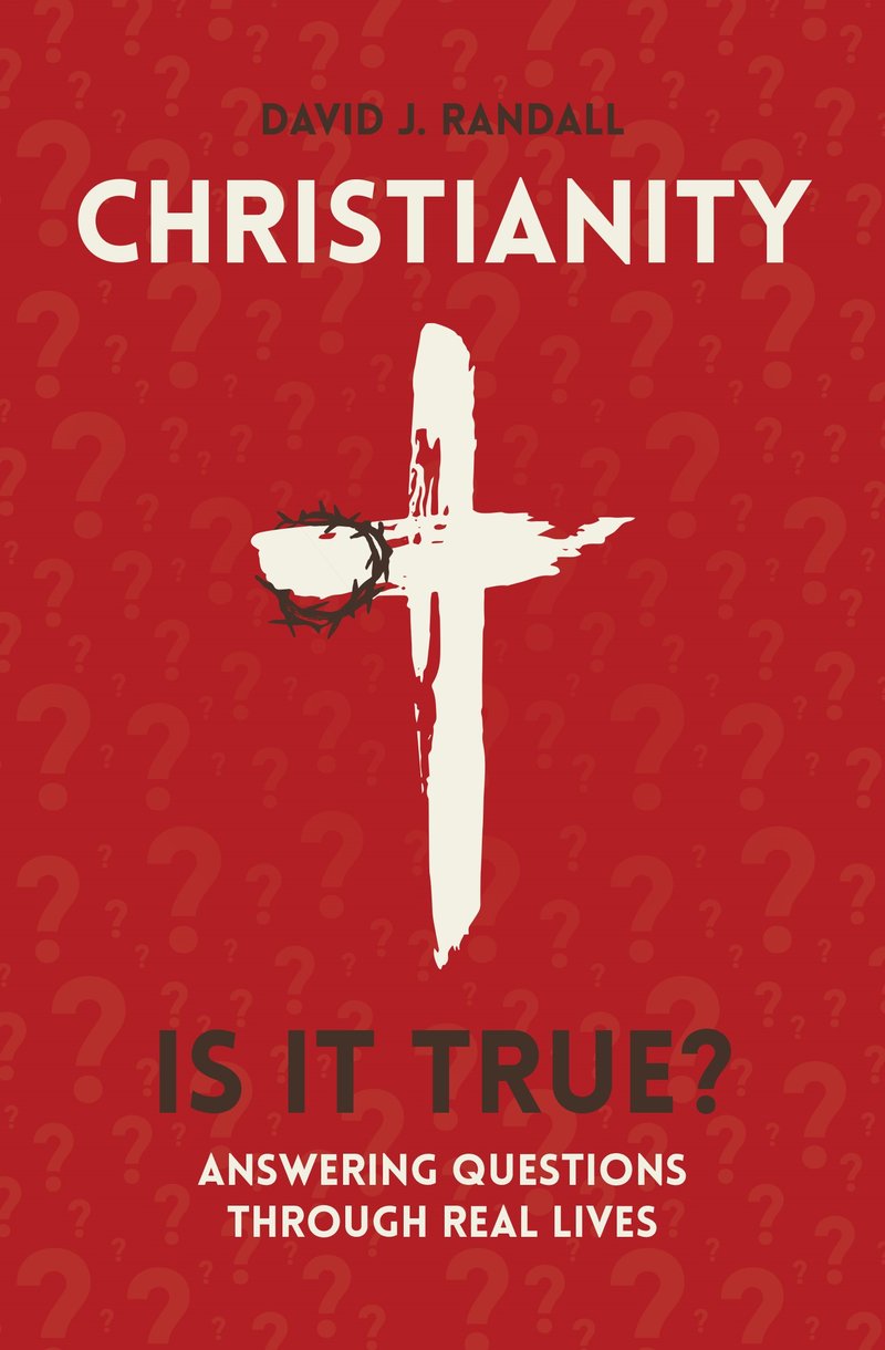 Christianity: Is It True? - Answering Questions Through Real Lives