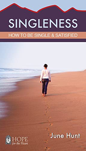 Singleness:  How to be single and satisfied