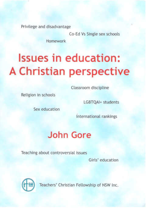 Issues in Education: A Christian Perspective