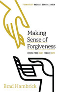 Making Sense of Forgiveness