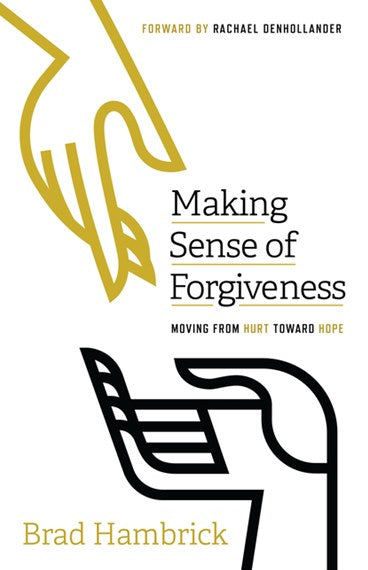 Making Sense of Forgiveness