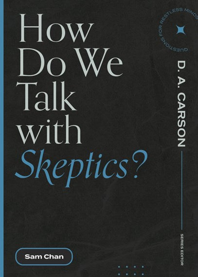 How Do We Talk with Skeptics?