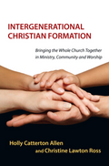 Intergenerational Christian Formation