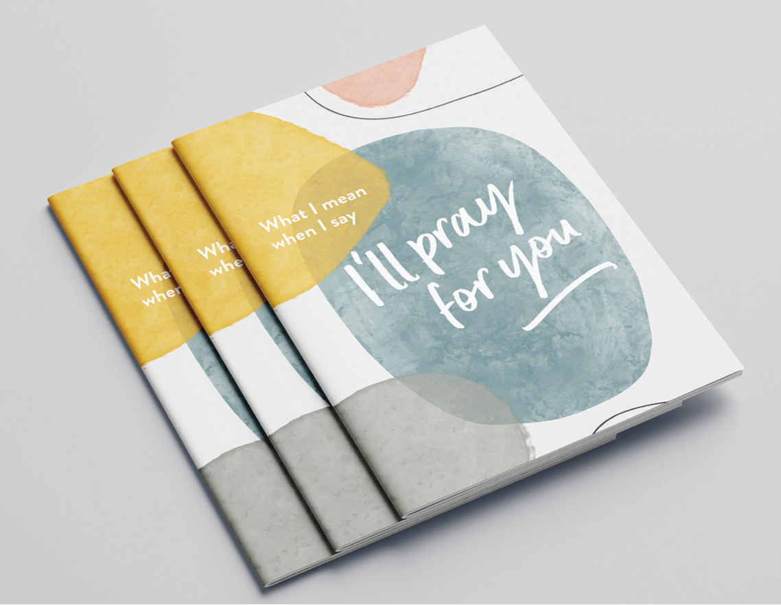 What I Mean When I Say "I'll Pray For You" (Tract)