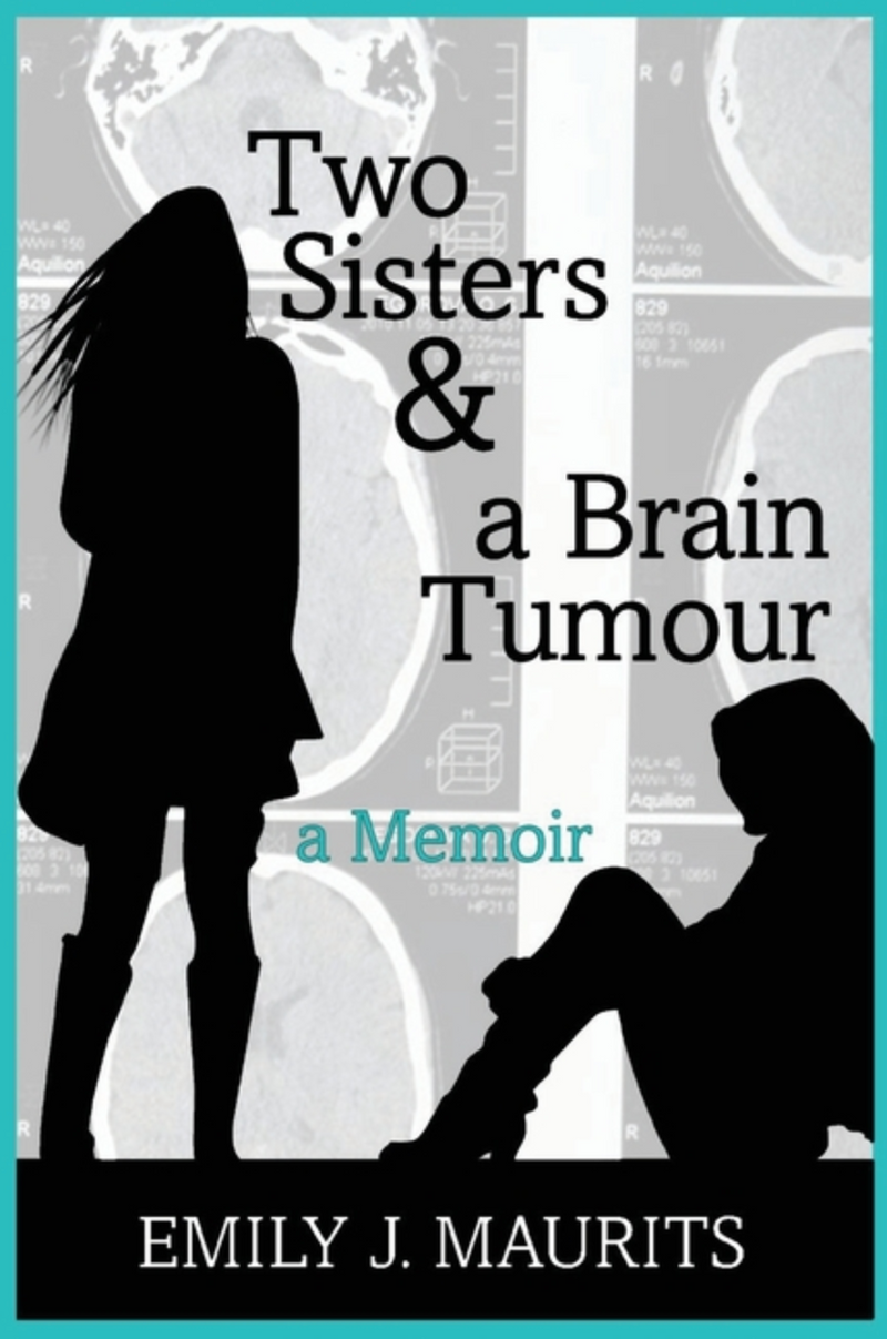 Two Sisters and a Brain Tumour