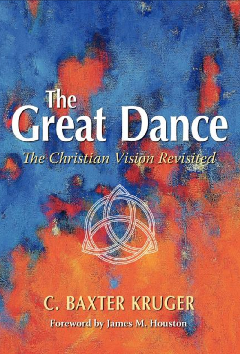 Great Dance: The Christian Vision Revisited