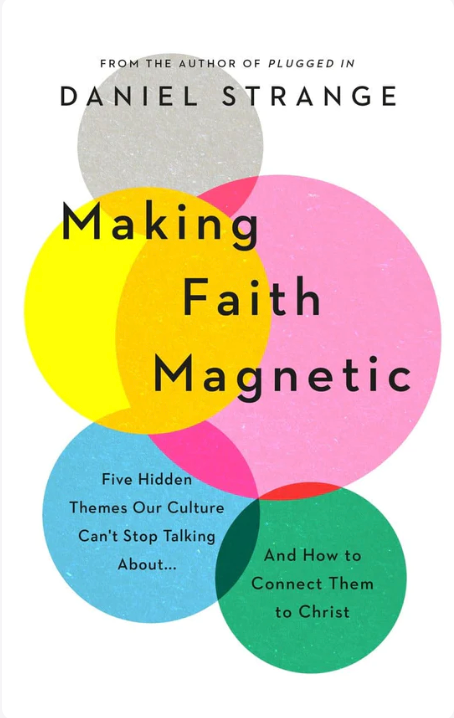 Making Faith Magnetic