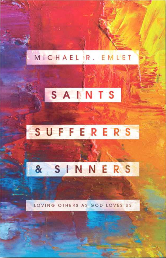 Saints, Sufferers and the God Who Loves Us