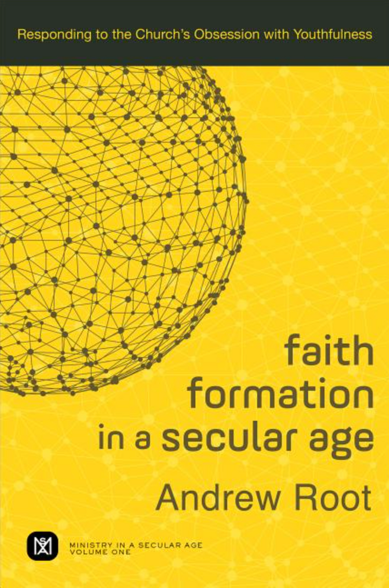 Faith Formation in a Secular Age: Responding to the Church&