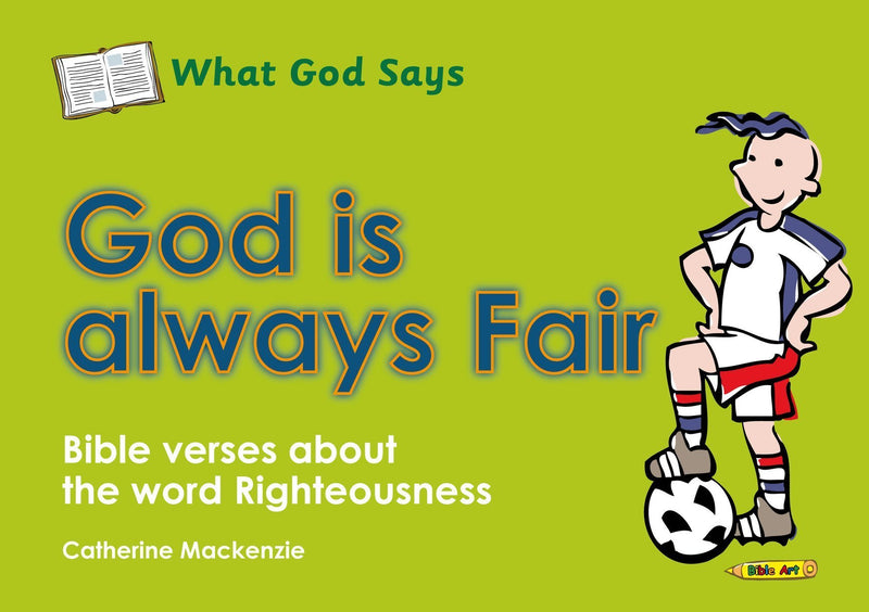 God Is Always Fair (What God Says)