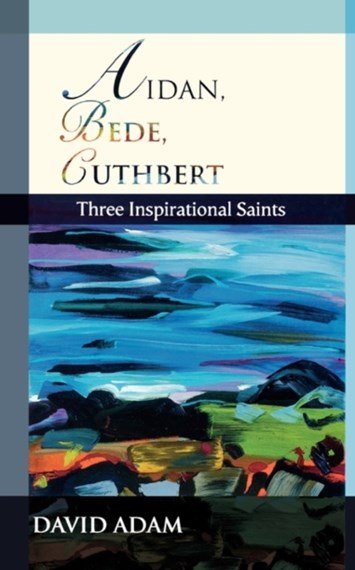 Aidan, Bede, Cuthbert - 9780281057733 - The Little Lost Bookshop - The Little Lost Bookshop