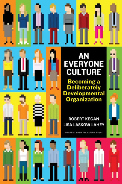 An Everyone Culture - 9781625278623 - Kegan, Robert - Harvard Business Review Press - The Little Lost Bookshop