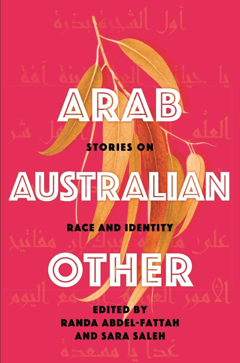 Arab, Australian, Other - 9781760785017 - Randa Abdel-Fattah - Pan Macmillan Australia - The Little Lost Bookshop