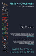 Astronomy: Sky Country (First Knowledges) - 9781760762162 - Krystal De Napoli and Karlie Noon - Thames & Hudson - The Little Lost Bookshop