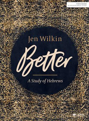 Better: A Study Of Hebrews - 9781535954112 - Jen Wilkin - Lifeway - The Little Lost Bookshop