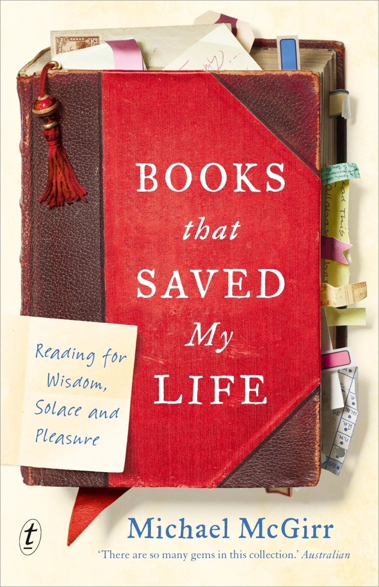 Books that Saved My Life - 9781922268471 - Michael McGirr - Text Publishing Company - The Little Lost Bookshop