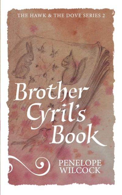 Brother Cyril's Book (The Hawk and the Dove, Series Two #2) - 9798374278392 - Penelope Wilcock - Humilis Hastings - The Little Lost Bookshop