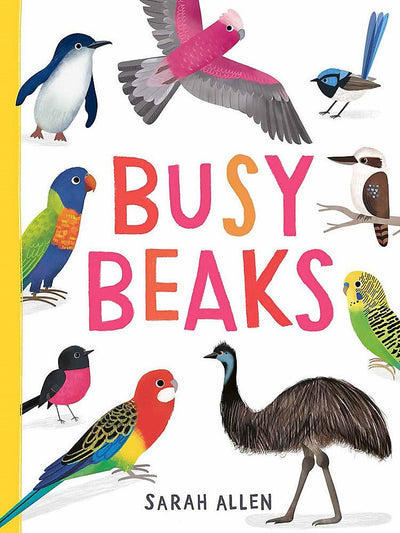 Busy Beaks - 9781925972948 - Sarah Allen - Affirm Press - The Little Lost Bookshop