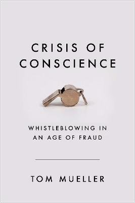 Crisis of Conscience - 9781782397458 - Tom Mueller - CB - The Little Lost Bookshop