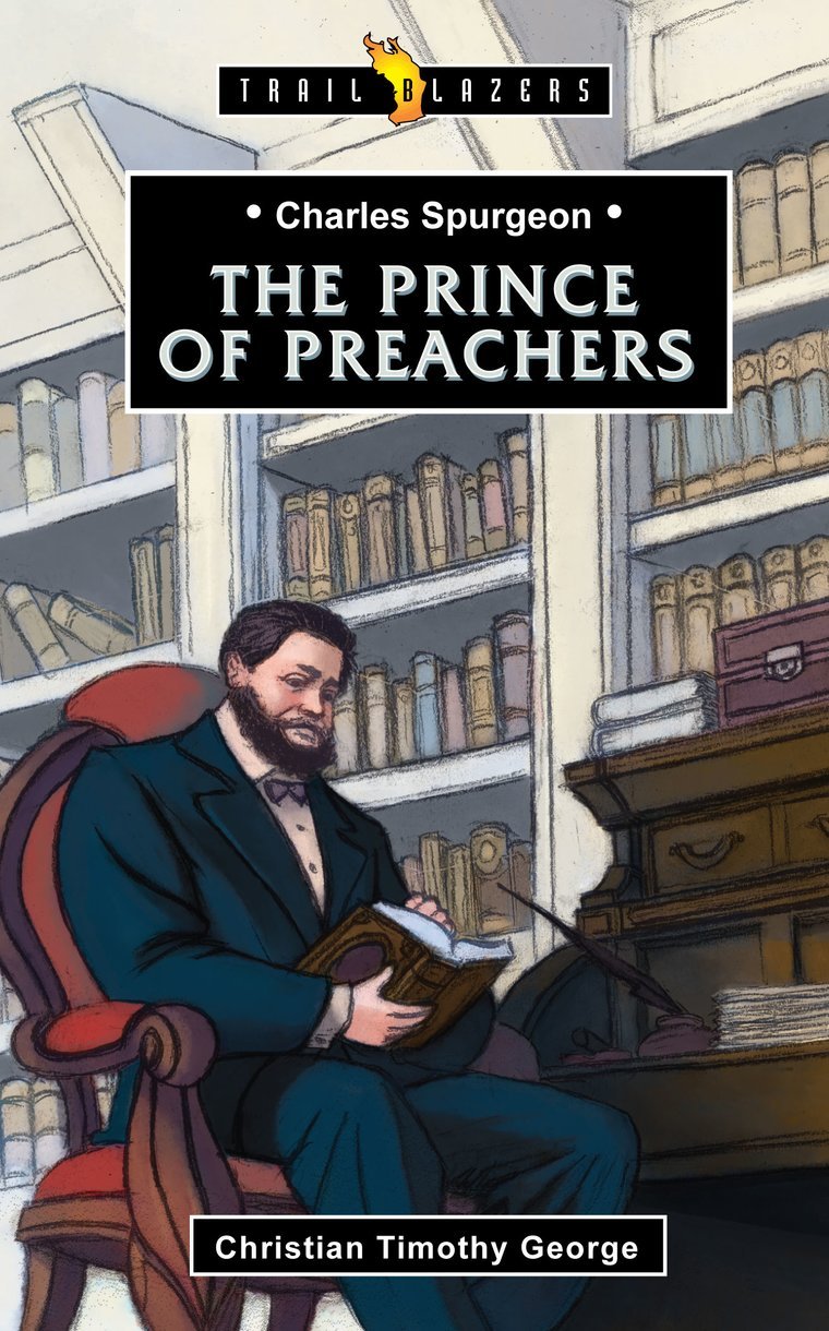 Prince of Preachers (Charles Spurgeon)