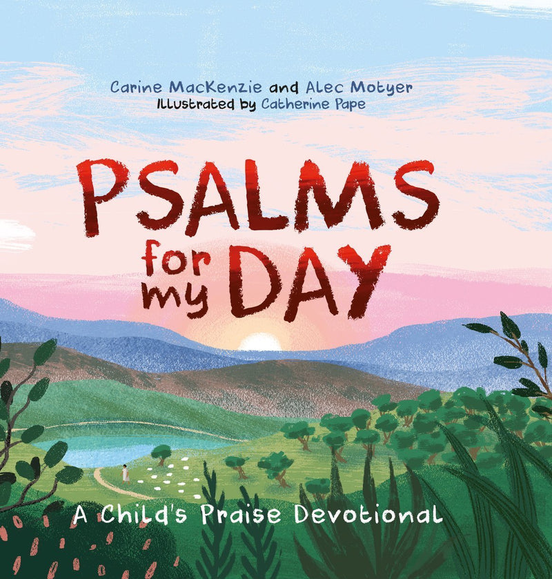 Psalms for My Day - A Child&