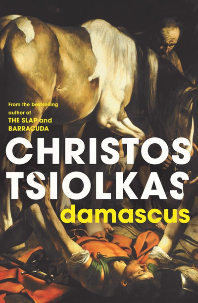 Damascus - 9781760879143 - Christos Tsiolkas - Allen & Unwin - The Little Lost Bookshop