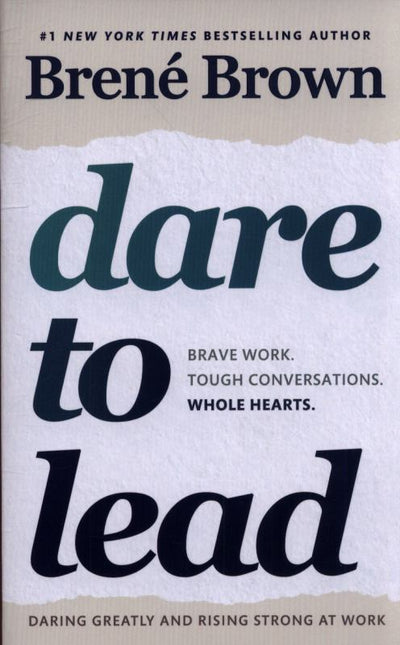 Dare to Lead: Bold Work. Tough Conversations. Whole Hearts - 9781785042140 - Brene Brown - Penguin - The Little Lost Bookshop