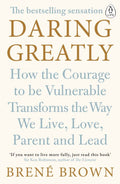 Daring Greatly: How the Courage to be Vulnerable Transforms the Way We Live, Love, Parent and Lead - 9780241257401 - Brene Brown - Penguin - The Little Lost Bookshop