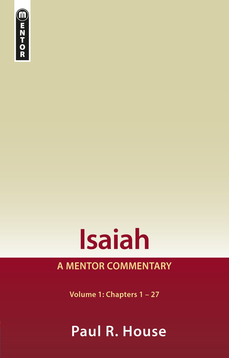 Isaiah Vol 1 - A Mentor Commentary