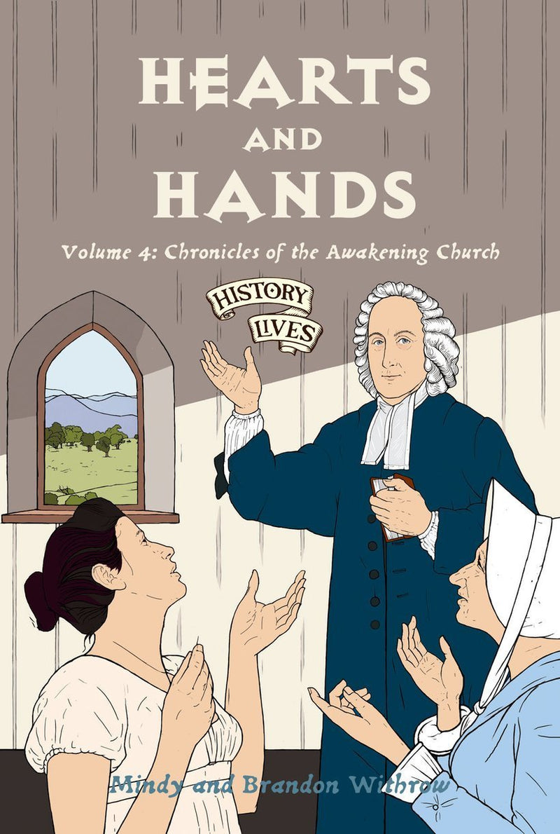 History Lives Volume 4: Hearts and Hands