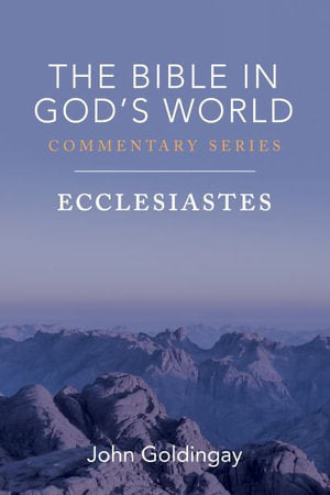 Ecclesiastes (The Bible in God's Word Commentary Series)