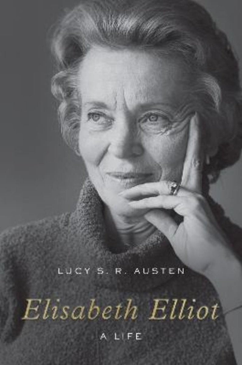 Elisabeth Elliot: A Life - 9781433565915 - Lucy SR Austen - Crossway - The Little Lost Bookshop