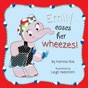 Emily Eases Her Wheezes - 9781925139129 - Wombat Books - The Little Lost Bookshop