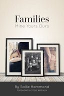 Families: Mine, Yours, Ours - 9780646961071 - Sallie Hammond; Steve Biddulph (Foreword by) - Sallie Hammond - The Little Lost Bookshop