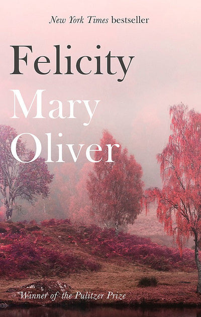 Felicity - 9781472153739 - Mary Oliver - Hachette Australia - The Little Lost Bookshop