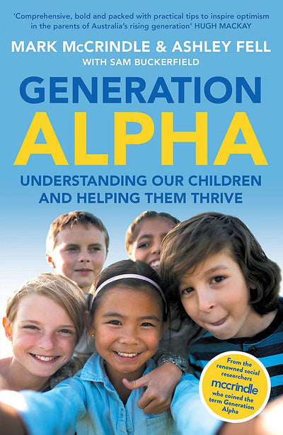Generation Alpha - 9780733646300 - Mark McCrindle - Hachette - The Little Lost Bookshop