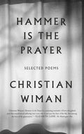 Hammer Is the Prayer - 9780374537319 - Christian Wiman - Farrar Straus Giroux - The Little Lost Bookshop