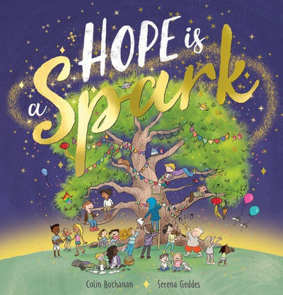 Hope is a Spark - 9781761127229 - Colin Buchanan - Scholastic Australia - The Little Lost Bookshop