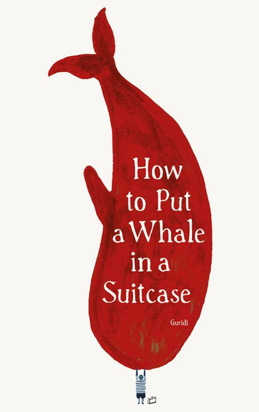 How　Put　–　to　a　Wandering　Whale　a　in　Suitcase　The　Bookseller